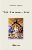 Trinità - Incarnazione - Kenosi (eBook, ePUB)