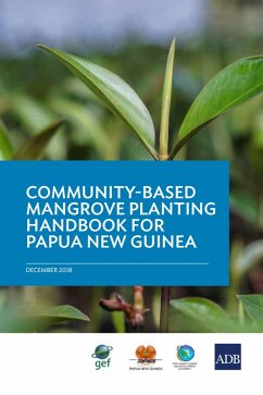 Cover A Community-Based Mangrove Planting Handbook for Papua New Guinea (eBook, ePUB)