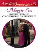Bought: For His Convenience or Pleasure? (eBook, ePUB)