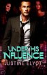 Under His Influence (eBook, ePUB) - Bild 1