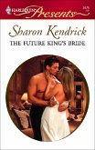 The Future King's Bride (eBook, ePUB)