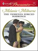 The Fiorenza Forced Marriage (eBook, ePUB) The Fiorenza Forced Marriage (eBook, ePUB)