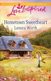 Hometown Sweetheart (eBook, ePUB) Hometown Sweetheart (eBook, ePUB)