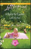 A Baby by Easter (eBook, ePUB) A Baby by Easter (eBook, ePUB)