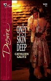 Only Skin Deep (eBook, ePUB)