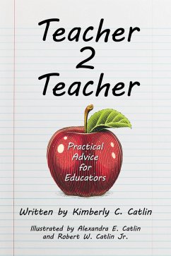 Teacher 2 Teacher (eBook, ePUB) - Catlin, Kimberly C.