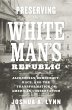 Preserving the White Man's Republic... - Bild 1