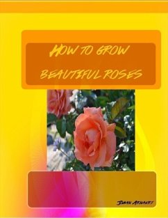 Cover How to Grow : Beautiful Roses (eBook, ePUB)