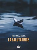 La Salutatrice (eBook, ePUB)