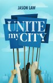 Unite My City (eBook, ePUB)