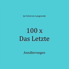 100 x Das Letzte (eBook, ePUB)