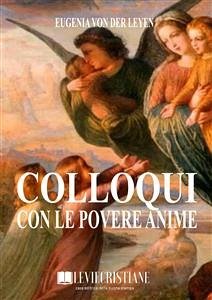 Colloqui con le povere anime (eBook, ePUB) - Von Der Leyen, Eugenia