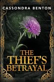 The Thief's Betrayal (eBook, ePUB) The Thief's Betrayal (eBook, ePUB)