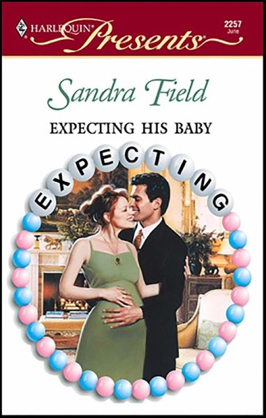 Expecting His Baby (eBook, ePUB) Expecting His Baby (eBook, ePUB)