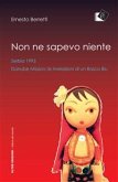 Non ne sapevo niente - Serbia 1995, Danube Mission le rivelazioni di un Basco Blu (eBook, ePUB)