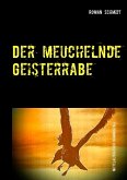Der meuchelnde Geisterrabe (eBook, ePUB)