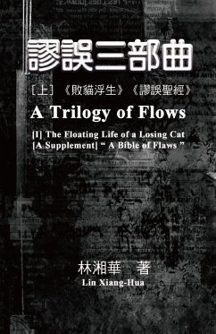 A Trilogy of Flows (Part One) (eBook, ePUB) - Lin, Xiang-Hua; ¿¿¿