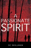 A Passionate Spirit (eBook, ePUB)