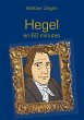 Hegel en 60 minutes (eBook, ePUB) - Bild 1