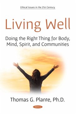 Cover Living Well: Doing the Right Thing for Body, Mind, Spirit, and Communities (eBook, PDF)