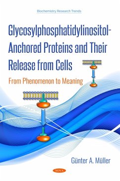 Glycosylphosphatidylinositol-Anchored Proteins and Their Release from Cells: From Phenomenon to Meaning (eBook, PDF)
