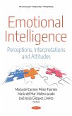 Emotional Intelligence: Perceptions, Interpretations and Attitudes (eBook, PDF)