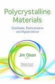 Polycrystalline Materials: Synthesis, Performance and Applications (eBook, PDF)