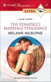 The Venadicci Marriage Vengeance (eBook, ePUB) The Venadicci Marriage Vengeance (eBook, ePUB)