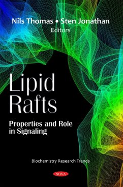 Lipid Rafts: Properties and Role in Signaling (eBook, PDF)
