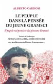 Le Peuple dans la pensee du jeune Gramsci (traduction de l'italien de Il popolo nel pensiero del giovane Gramsci) (eBook, PDF)