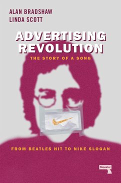 Advertising Revolution (eBook, ePUB) - Bradshaw, Alan; Scott, Linda
