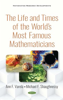 The Life and Times of the World's Most Famous Mathematicians (eBook, PDF)