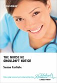 The Nurse He Shouldn't Notice (eBook, ePUB)