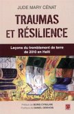 Traumas et resilience : Lecons du tremblement de terre de 2010 en Haiti (eBook, PDF)