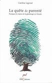 Quete de parente: pratiques et enjeux de la genealogie (eBook, PDF) Quete de parente: pratiques et enjeux de la genealogie (eBook, PDF)