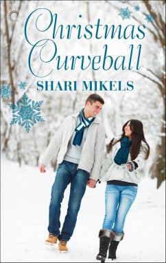 Christmas Curveball (eBook, ePUB) - Mikels, Shari