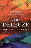 Vers Deleuze : Nature, pensee, politique (eBook, PDF)