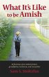 What It's Like to Be Amish (eBook, PDF) - Bild 1