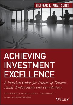 Achieving Investment Excellence (eBook, PDF) - Koedijk, Kees; Slager, Alfred; Dam, Jaap van