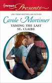 Taming the Last St. Claire (eBook, ePUB)