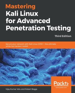 Mastering Kali Linux for Advanced Penetration Testing (eBook, ePUB)
