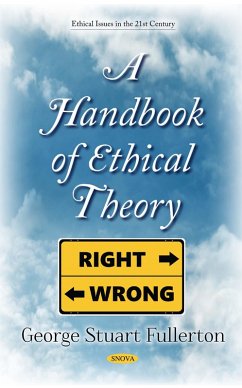 A Handbook of Ethical Theory (eBook, PDF)