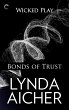 Bonds of Trust: Book One of Wicked Play... - Bild 1