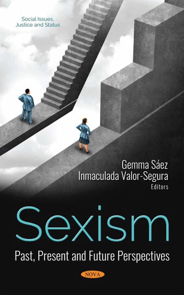 Sexism: Past, Present and Future Perspectives (eBook, PDF) Sexism: Past, Present and Future Perspectives (eBook, PDF)