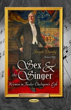 Cover Sex and the Singer: Women in Feodor Chaliapin's Life (eBook, PDF)