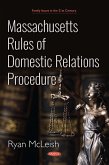 Massachusetts Rules of Domestic Relations Procedure (eBook, PDF) Massachusetts Rules of Domestic Relations Procedure (eBook, PDF)