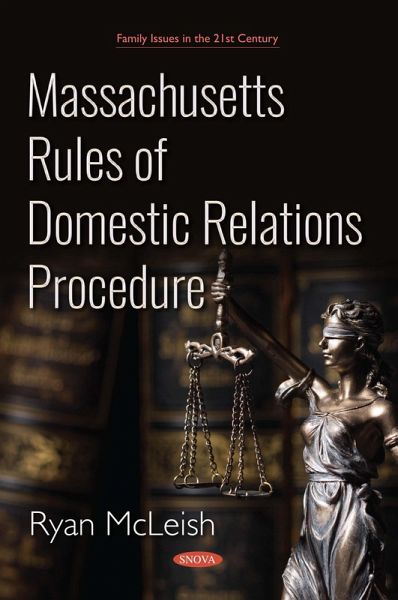Massachusetts Rules of Domestic Relations Procedure (eBook, PDF) Massachusetts Rules of Domestic Relations Procedure (eBook, PDF)