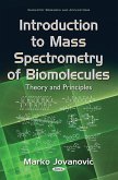Introduction to Mass Spectrometry of Biomolecules: Theory and Principles (eBook, PDF) Introduction to Mass Spectrometry of Biomolecules: Theory and Principles (eBook, PDF)