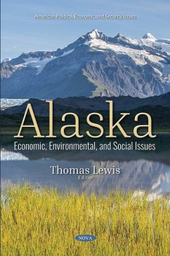 Alaska: Economic, Environmental, and Social Issues (eBook, PDF)