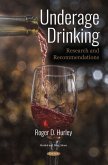 Underage Drinking: Research and Recommendations (eBook, PDF) Underage Drinking: Research and Recommendations (eBook, PDF)